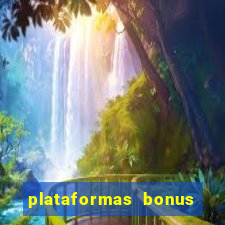 plataformas bonus no cadastro